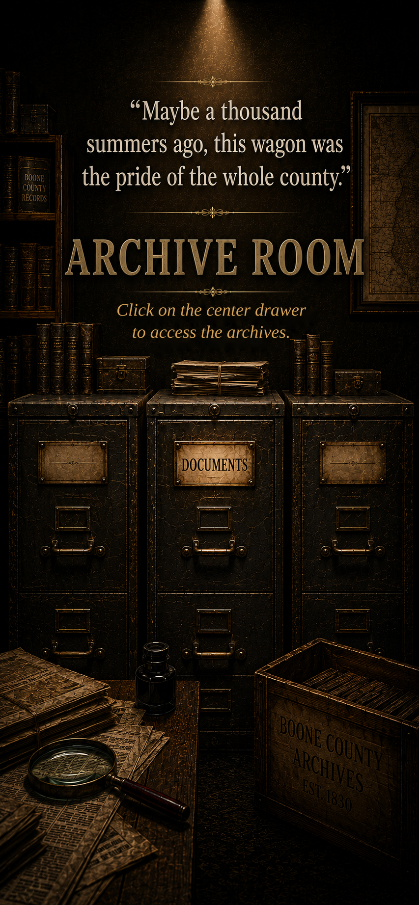 A dim archive room with three filing cabinets. Click the center cabinet to open the archives.